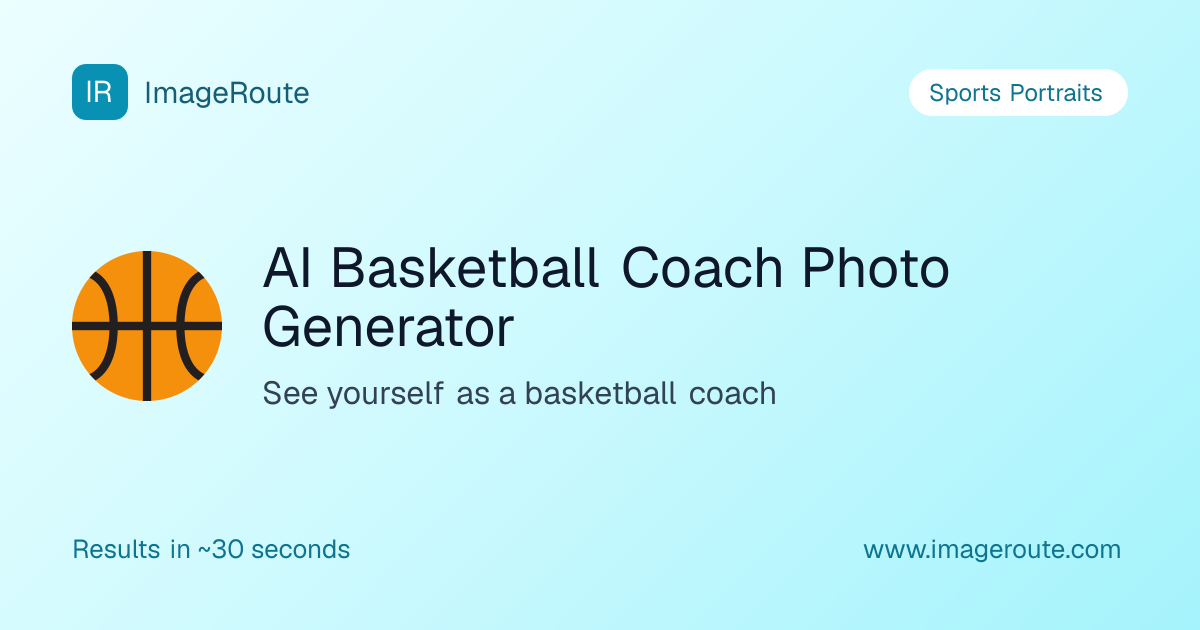 AI Basketball Coach Photo Generator | ImageRoute