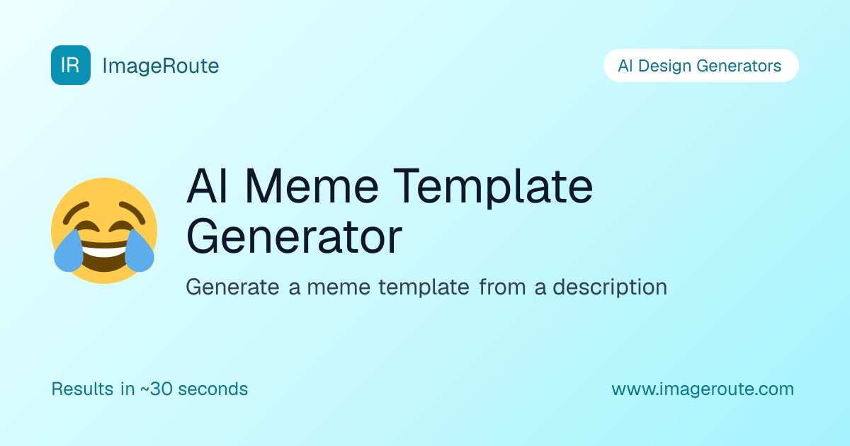 AI Meme Template Generator | ImageRoute